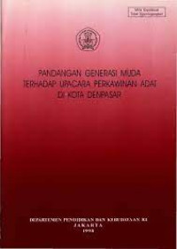 Image of PANDANGAN GENERASI MUDA TERHADAP UPACARA PERKAWINAN ADAT DI KOTA BANDUNG