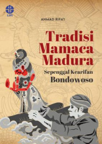 Image of Tradisi mamaca madura:sepenggal kearifan bondowoso