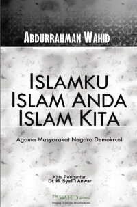 Islamku Islam Anda Islam Kita Agama Masyarakat Negara Demokrasi