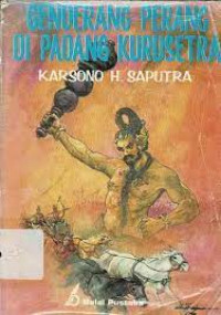 Image of Genderang perang di Padang Kurusetra