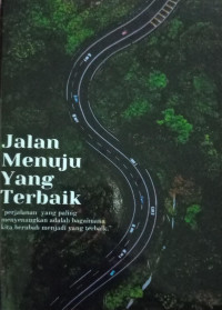 Image of Jalan Menuju Yang Terbaik