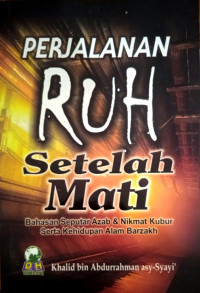 Perjalanan RUH Setelah Mati