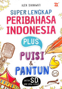 Image of Super Lengkap Peribahasa Indonesia Plus Puisi & Pantun