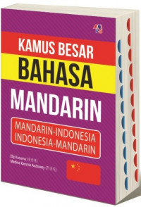 Image of Kamus besar bahasa Mandarin : Mandarin - Indonesia ; Indonesia - Mandarin