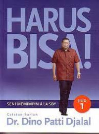 Image of Harus bisa! : Seni memimpin a la SBY